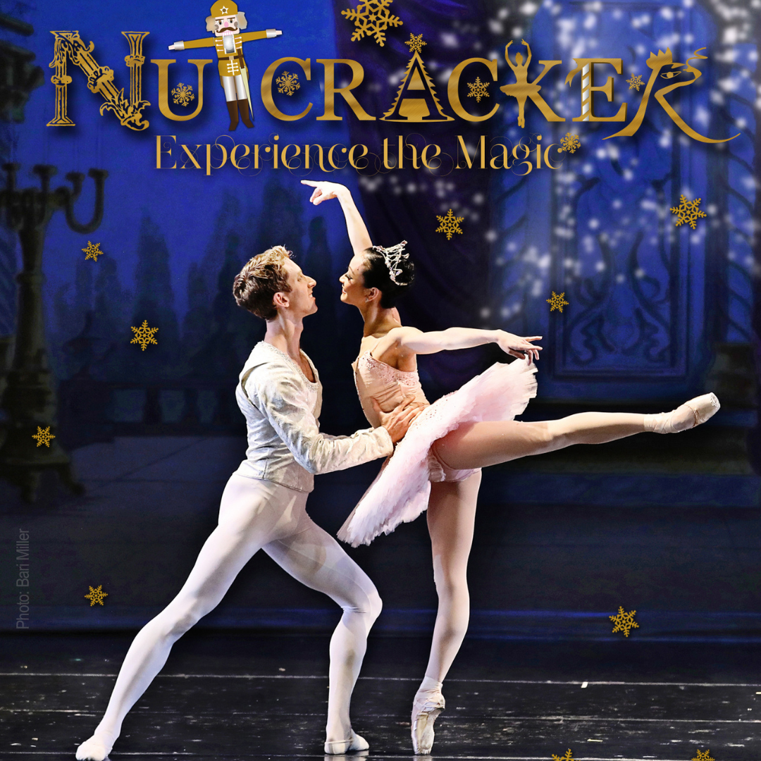 Nutcracker Experience the Magic - International Academy of Dance - Santa Cruz City Ballet - Performance