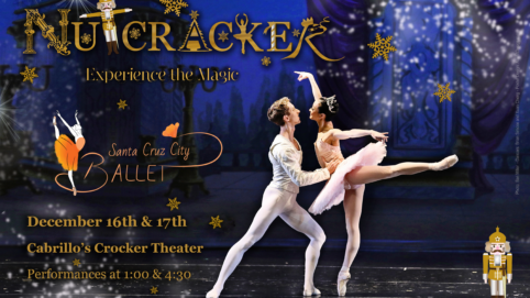 Nutcracker: Experience the Magic this December at Cabrillo's Crocker Theater
