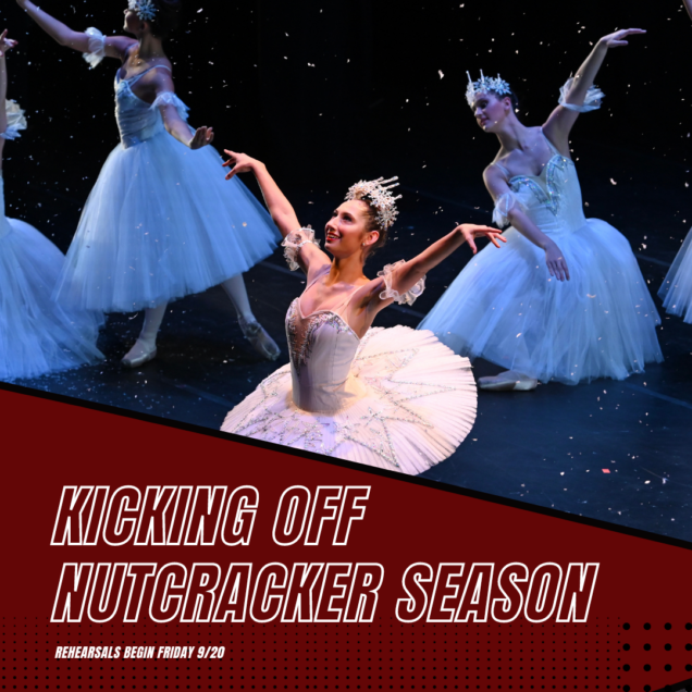 Kicking off the Nutcracker Season!